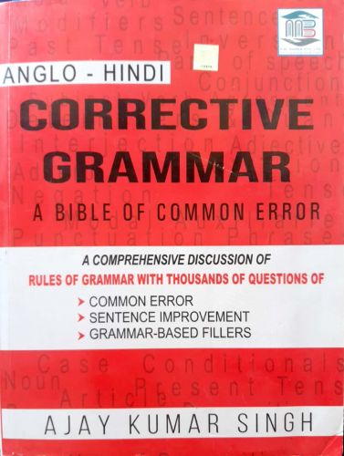 CORRECTIVE GRAMMER A BIBLE OF COMMON ERROR