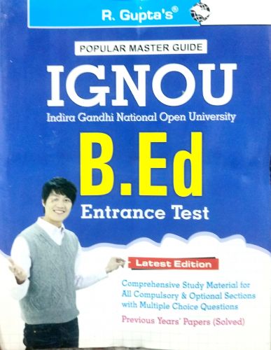 R GUPTAS IGNOU BED ENTRANCE TEST